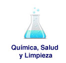 QUÌMICA, SALUD Y LIMPIEZA
